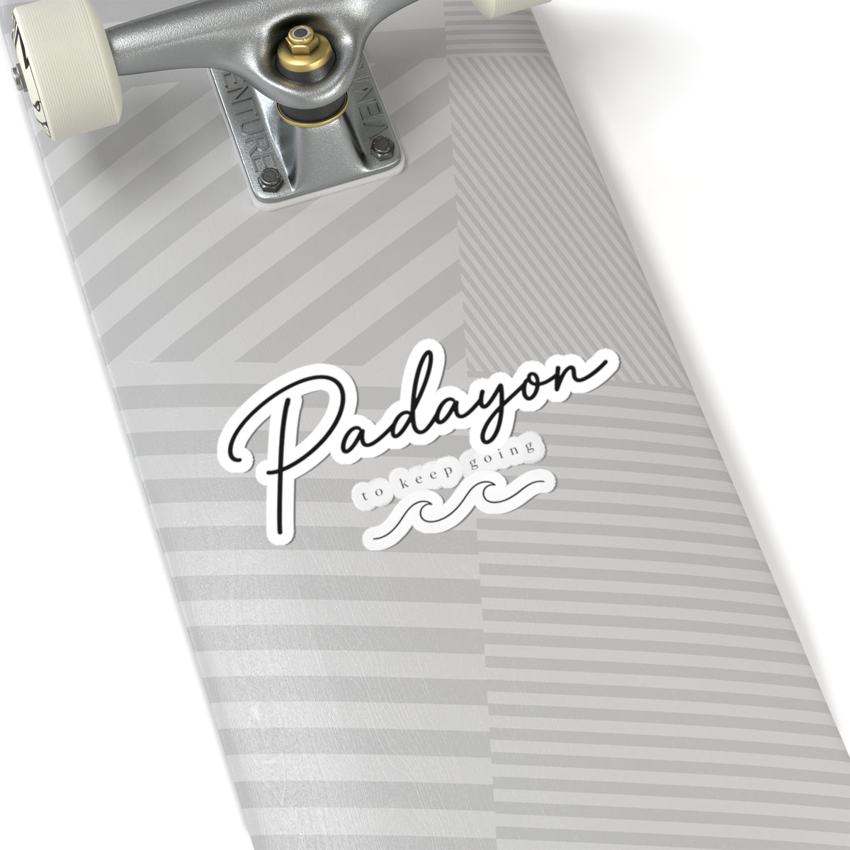 Padayon script sticker | Kiss-cut vinyl decal, inspirational phrase