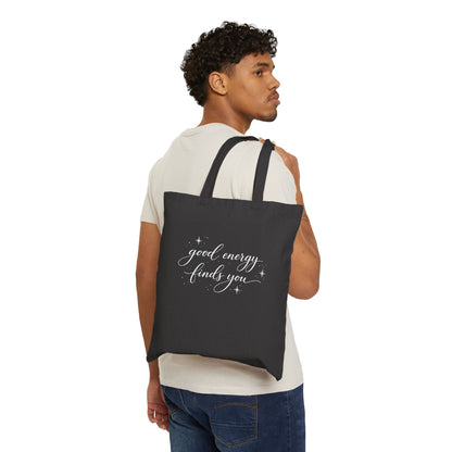 good energy finds you tote | inspirational script, stars canvas bag