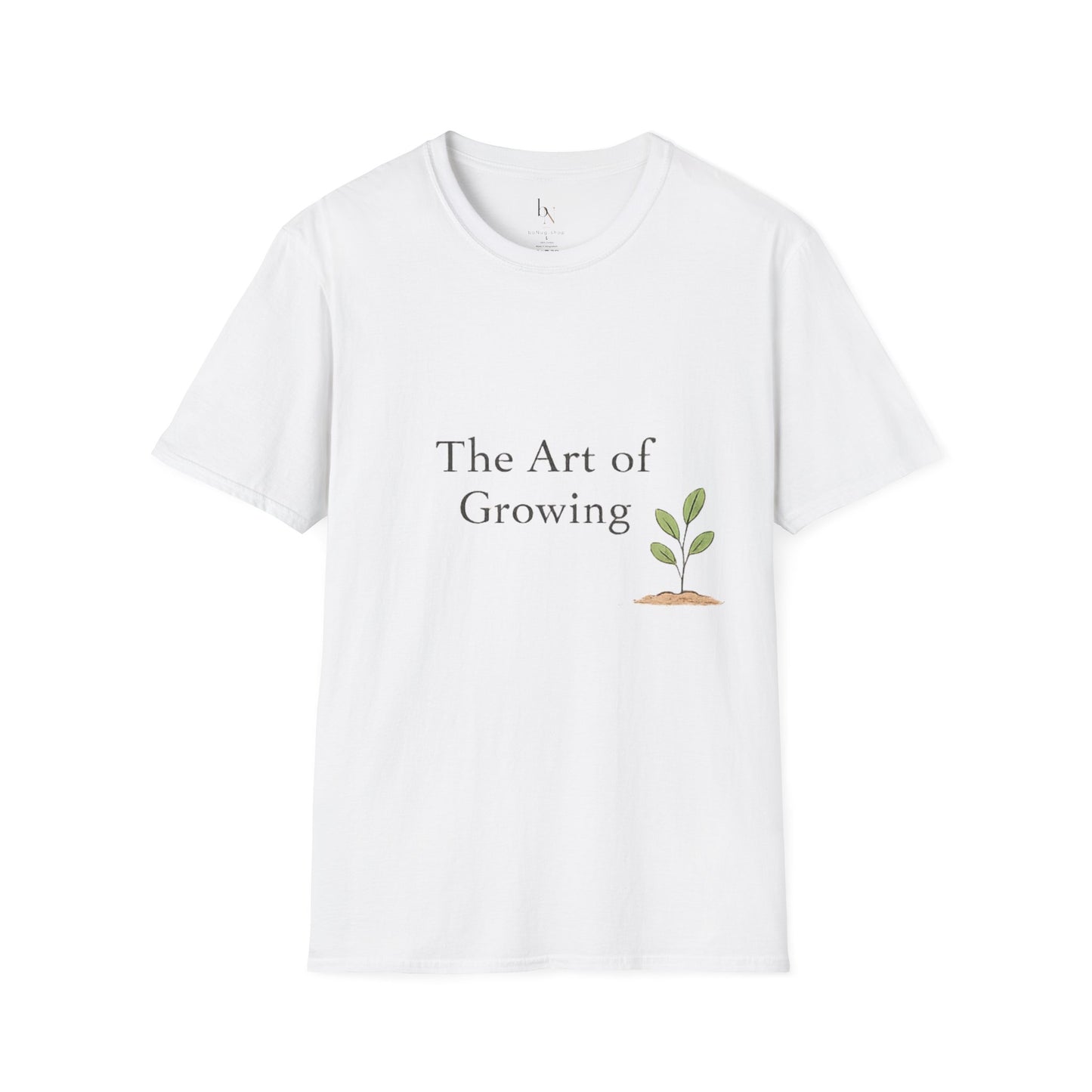 The Art of Growing T-Shirt