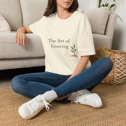 The Art of Growing T-Shirt