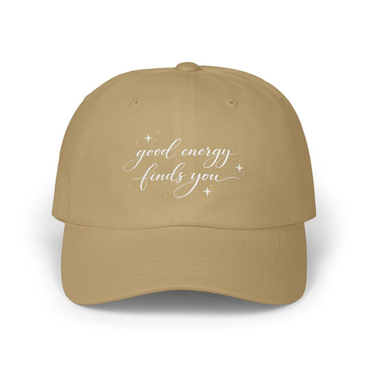 good energy finds you Dad Cap | script lettering, distressed, tan baseball hat
