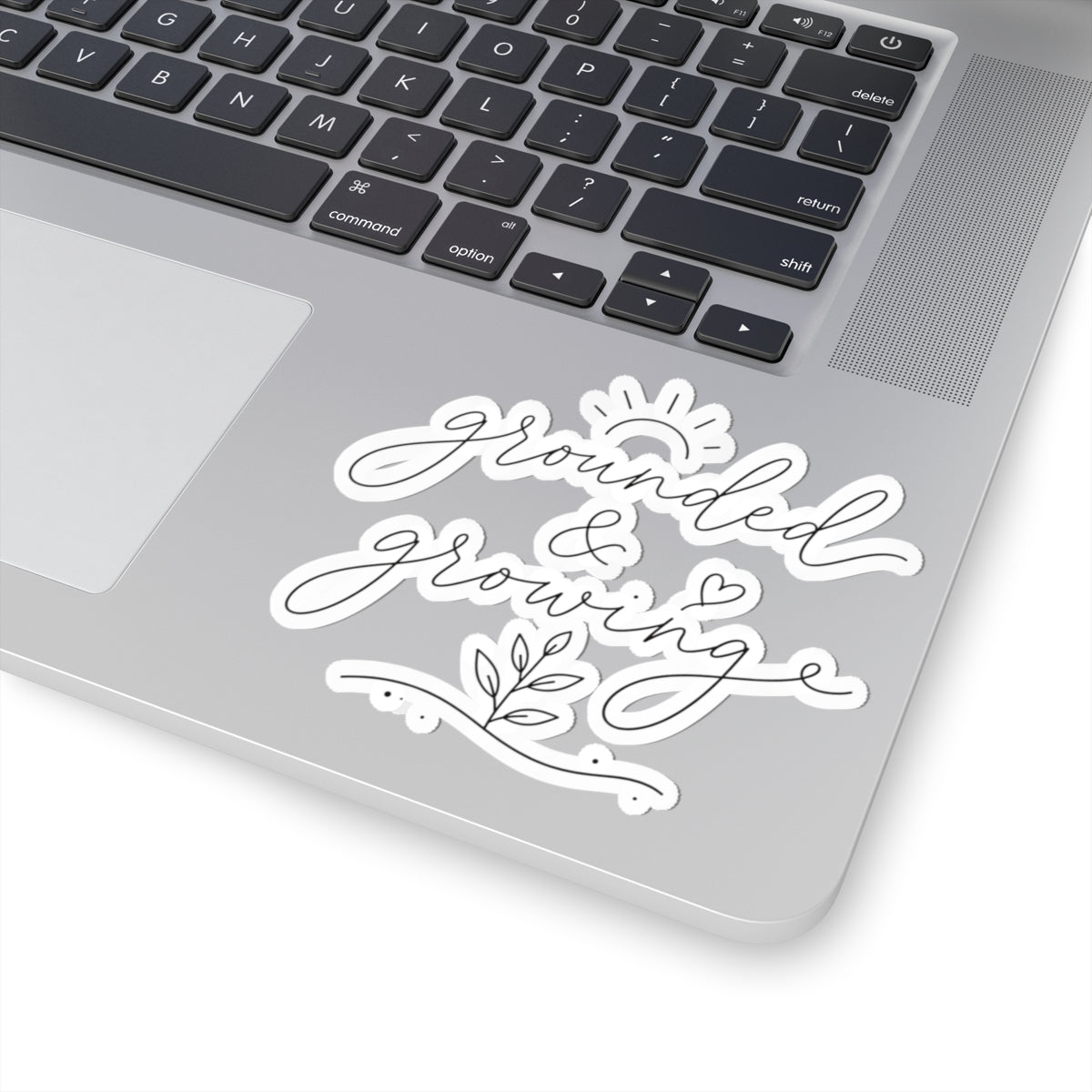 grounded & growing sticker | script plant decal, laptop waterproof kiss-cut