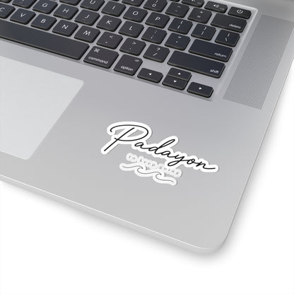 Padayon script sticker | Kiss-cut vinyl decal, inspirational phrase