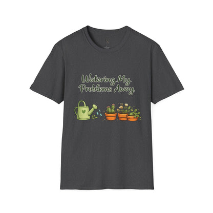Watering My Problems Away T-Shirt