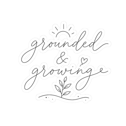 grounded & growing sticker | script plant decal, laptop waterproof kiss-cut