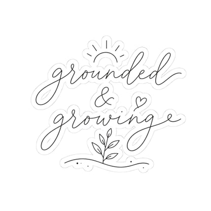 grounded & growing sticker | script plant decal, laptop waterproof kiss-cut