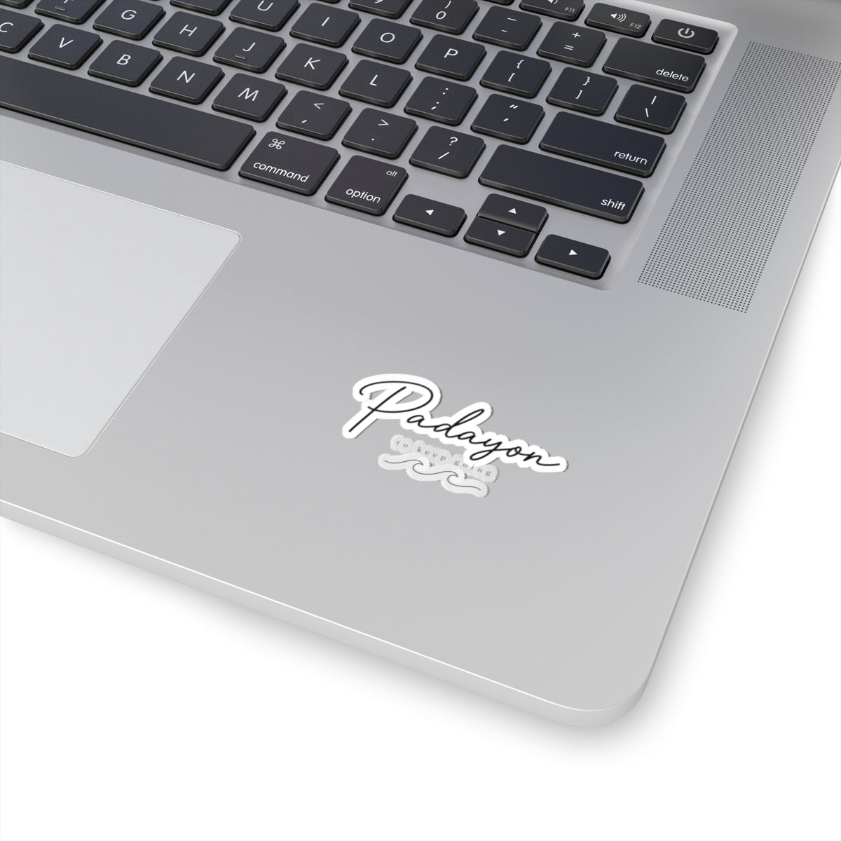 Padayon script sticker | Kiss-cut vinyl decal, inspirational phrase