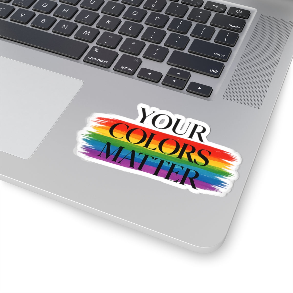 Your Colors Matter kiss-cut sticker