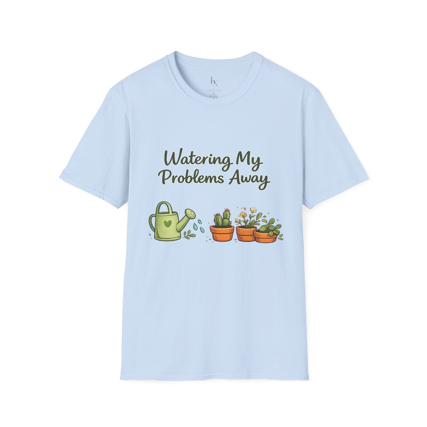 Watering My Problems Away T-Shirt