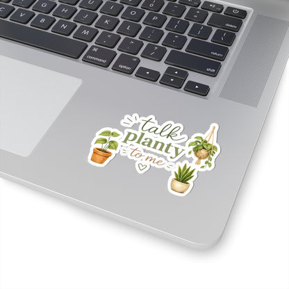 Talk Planty to Me sticker | kiss-cut