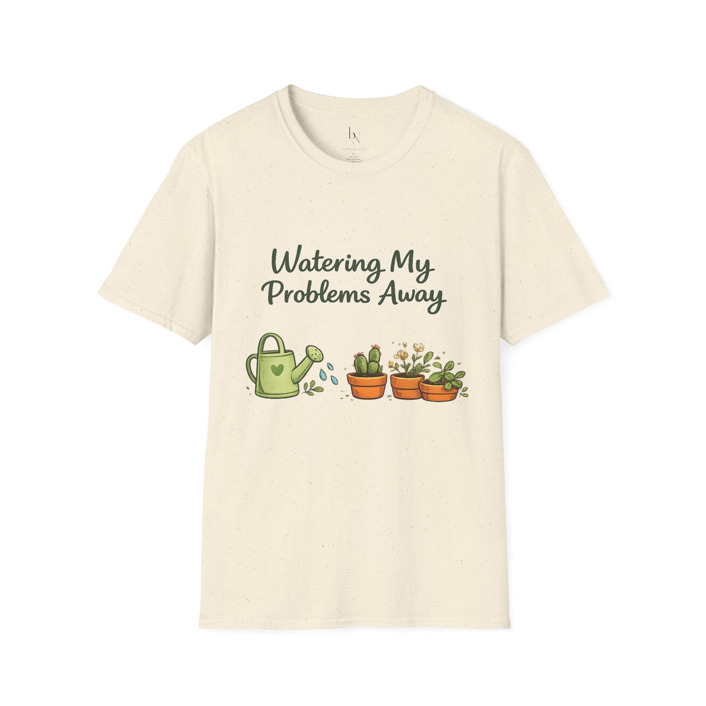 Watering My Problems Away T-Shirt