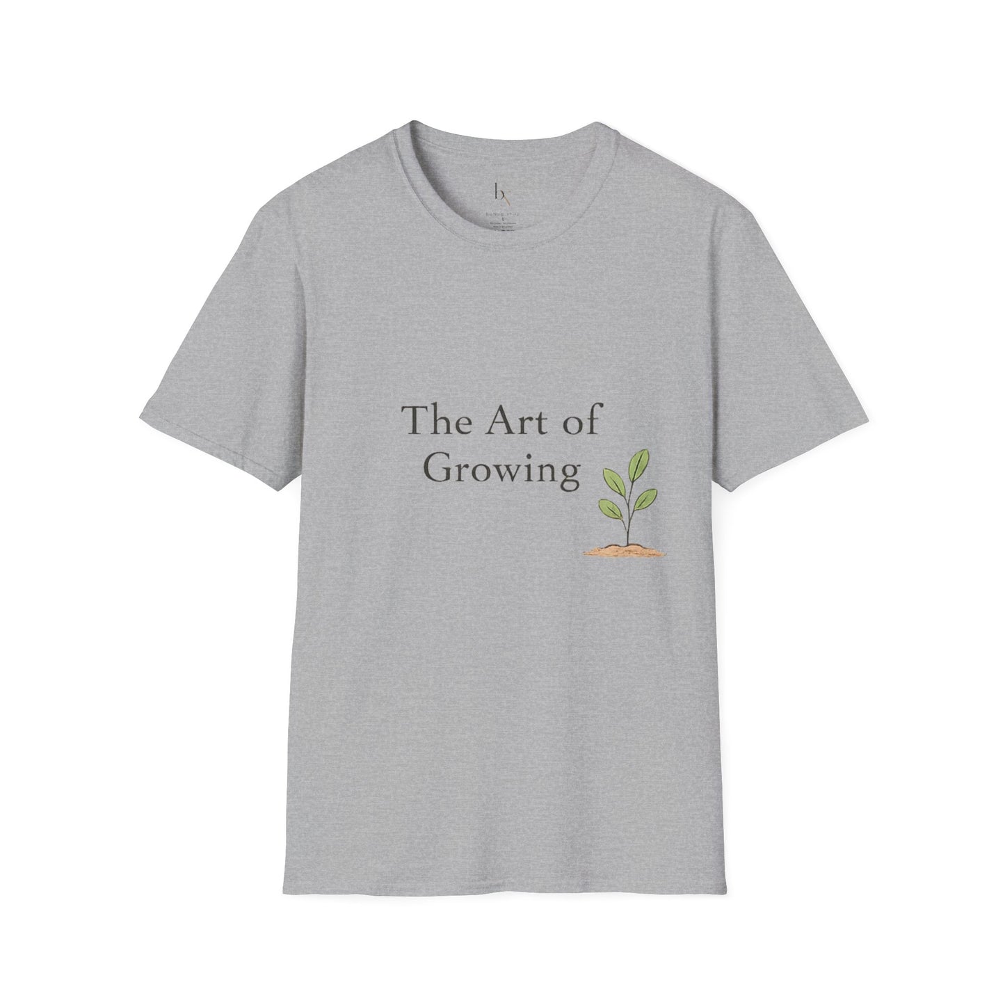 The Art of Growing T-Shirt