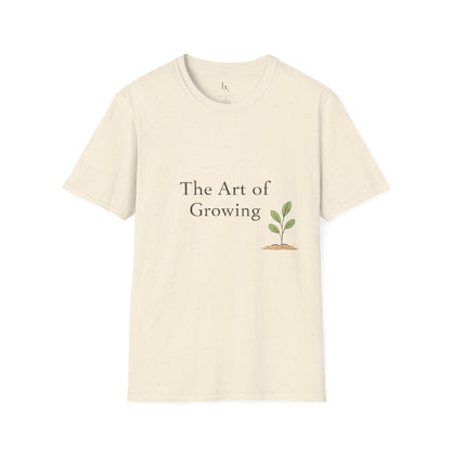 The Art of Growing T-Shirt